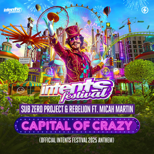 CAPITAL OF CRAZY (OFFICIAL INTENTS FESTIVAL 2025 ANTHEM)