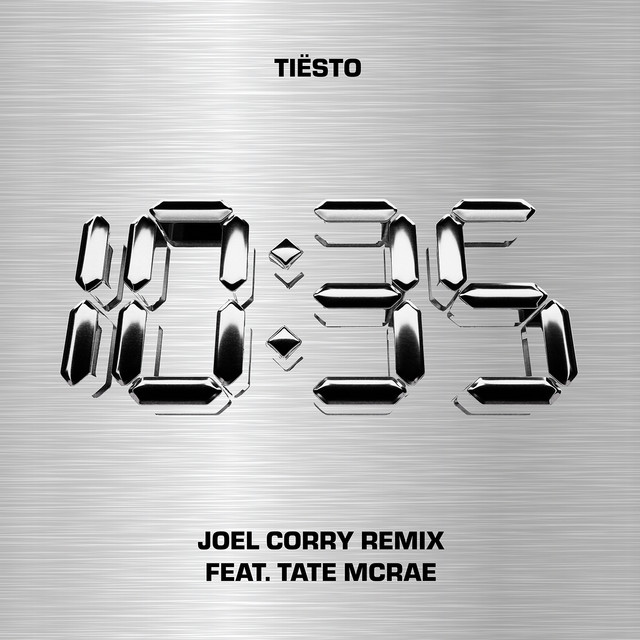 10:35 (Joel Corry Remix)