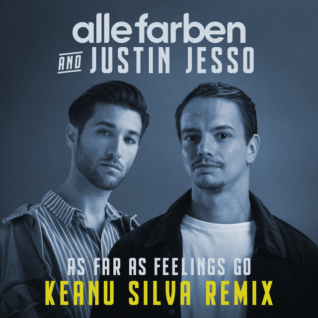 AS FAR AS FEELINGS GO (KEANU SILVA REMIX)