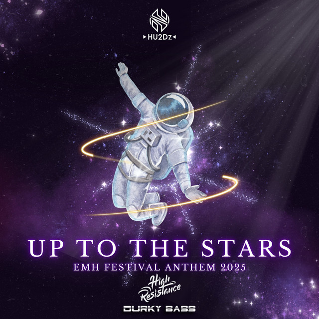 UP TO THE STARS (EMH FESTIVAL 2025 ANTHEM)