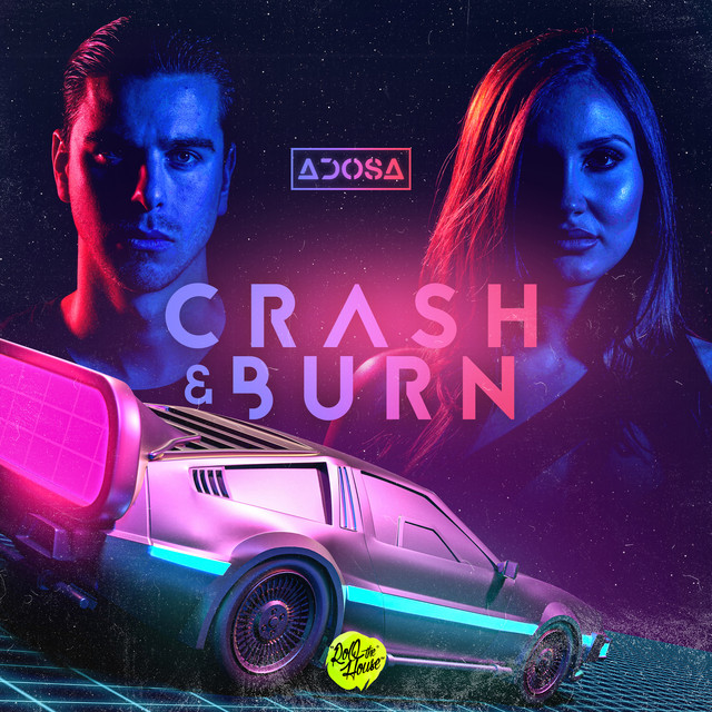 CRASH & BURN (ORIGINAL MIX)