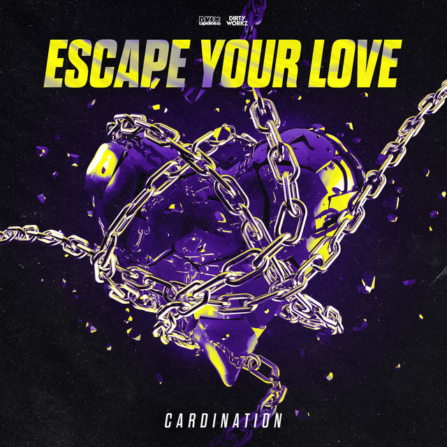 ESCAPE YOUR LOVE